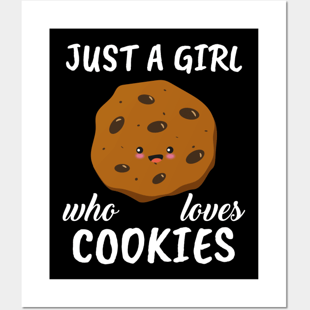 Just A Girl Who Loves Cookies Wall Art by TheTeeBee